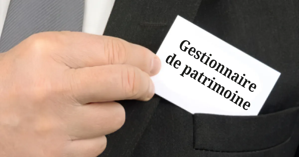 Comment gérer son patrimoine ?